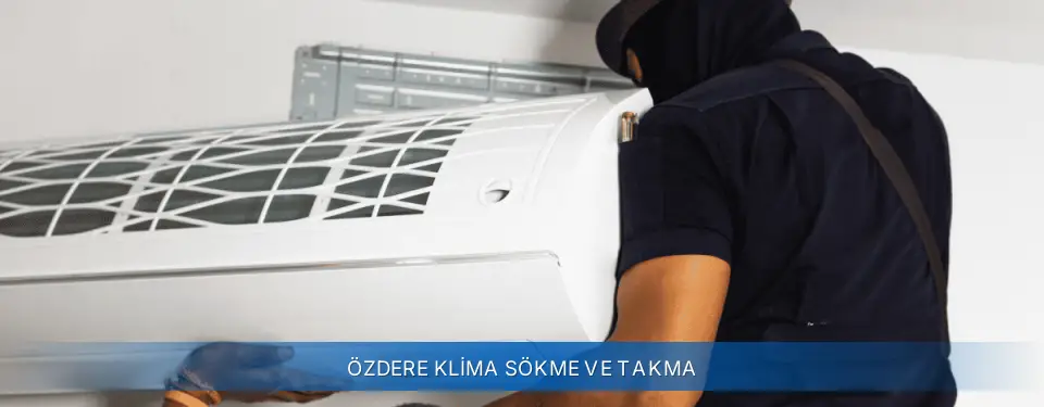 Özdere İlçemi York Klima Sökme ve Takma